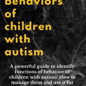 Managing Behaviors of Children with Autism